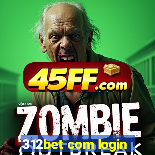 312bet com login